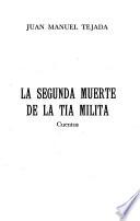 La segunda muerte de la tía Milita