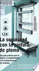 La seguridad con la pintura de plomo