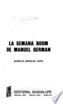 La semana boom de Manuel German
