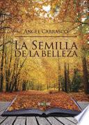 La semilla de la belleza