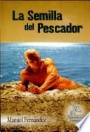 La semilla del pescador