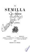 La semilla y el fruto