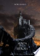 La Senda De Los Héroes (Libro #1 De El Anillo Del Hechicero)