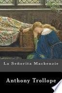 La Senorita Mackenzie