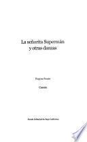 La señorita Supermán y otras danzas