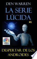 La Serie Lúcida