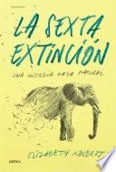 La sexta extinción