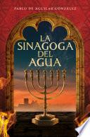 La sinagoga del agua