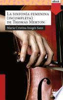 La sinfonía femenina de Thomas Merton