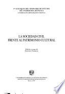 La sociedad civil frente al patrimonio cultural