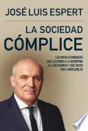 La sociedad cómplice