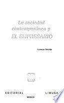 La sociedad contemporánea y el empresario