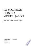 La sociedad contra Miguel Jaloń