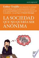La sociedad que no queria se anónima