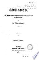 La sociedad, revista religiosa, filosófica, política y literaria
