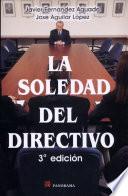 La soledad del directivo / The loneliness of the executive