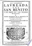 La Soledad laureada por San Benito y sus hijos en las iglesias de España y teatro monastico de la prouincia cartaginense, 7