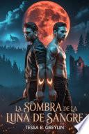 La sombra de la luna de sangre