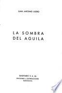 La sombra del águila