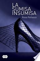 La sumisa insumisa