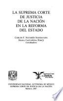 La Suprema Corte de Justicia de la Nación en la reforma del estado