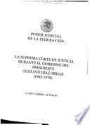 La Suprema Corte de Justicia durante el gobierno del presidente Gustavo Díaz Ordaz, 1965-1970