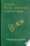 La Tabla de Flandes (30 Aniversario) / The Flanders Panel