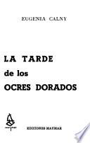 La tarde de los ocres dorados