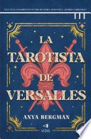 La tarotista de Versalles