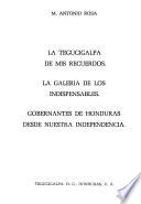 La Tegucigalpa de mis recuerdos