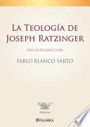La Teología de Joseph Ratzinger