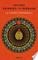 La Teoría Sintérgica / the Syntergic Theory