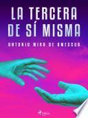 La tercera de sí misma