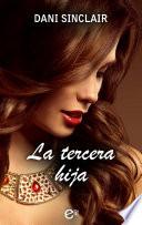 La tercera hija