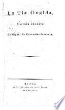 La tia Fingida, Novela inedita