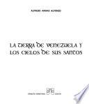 La tierra de Venezuela y los cielos de sus santos