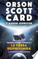La tierra desprevenida (Primera Guerra Fórmica 1)