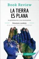 La Tierra es plana de Thomas L. Friedman (Análisis de la obra)