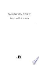 La tinta azul de la memoria