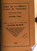 La toma de la plaza H. Veracruz el 23 de octubre de 1912 y la intromisión yanqui