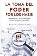 La toma del poder por los nazis/ The Nazi Seizure Of Power