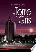 LA TORRE GRIS