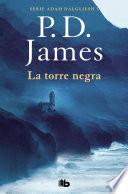 La torre negra (Adam Dalgliesh 5)