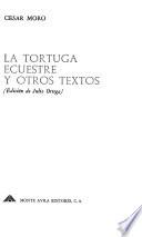 La tortuga ecuestre y otros textos