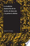 La tradición manuscrita de los Sueños de Quevedo y la primera edición