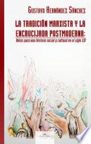 La tradición marxista y la encrucijada postmoderna