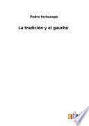 La tradición y el gaucho