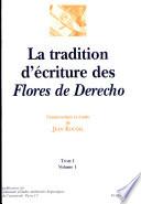 La tradition d'écriture des Flores de derecho