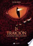 La traición - La danza del fuego II