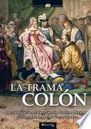 La trama Colón
